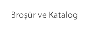 Broşür ve Katalog
